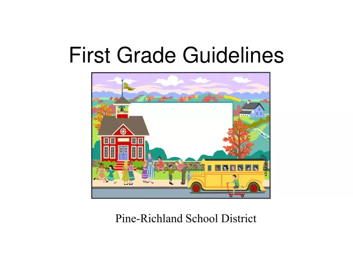 first grade guidelines