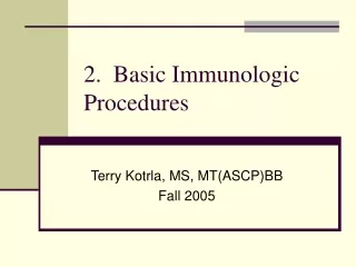 2.  Basic Immunologic Procedures