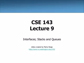 CSE 143 Lecture 9