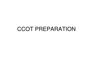 CCOT PREPARATION