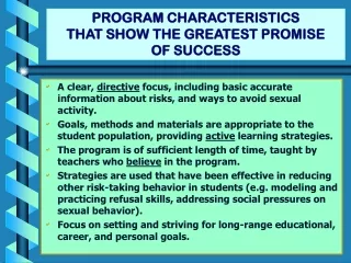 PROGRAM CHARACTERISTICS  THAT SHOW THE GREATEST PROMISE  OF SUCCESS