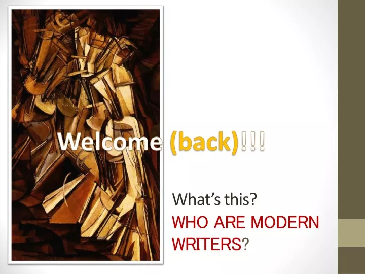 what s this who are modern writers