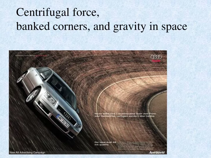 centrifugal force banked corners and gravity