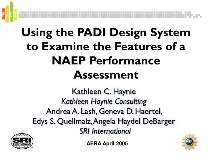 using the padi design system to examine the features of a naep performance assessment