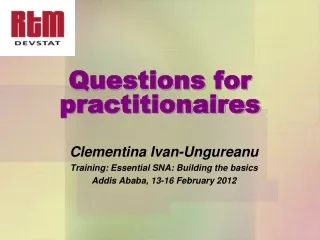 Questions  for practitionaires