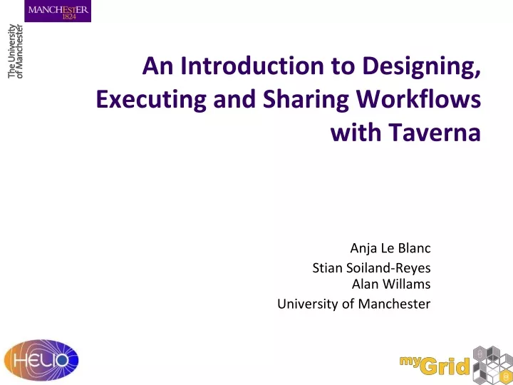 an introduction to designing executing and sharing workflows with taverna