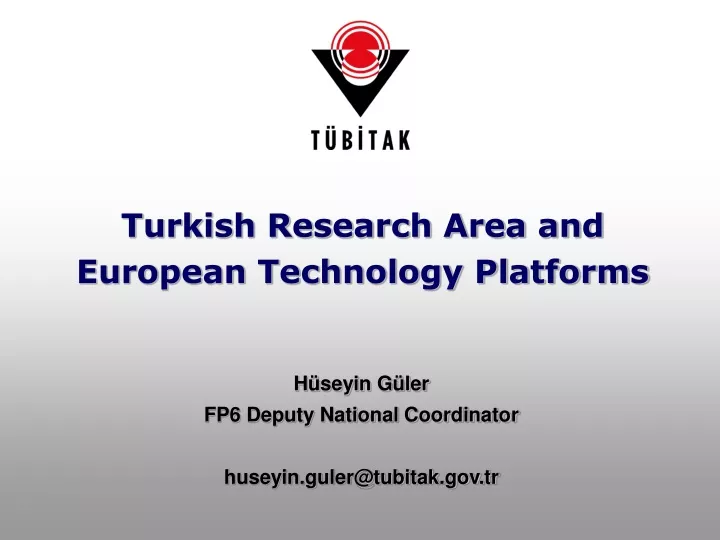 turkish research area and european technology