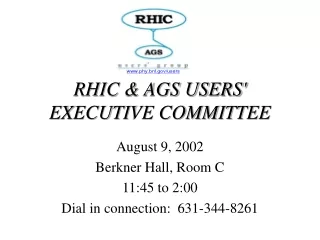 RHIC &amp; AGS USERS' EXECUTIVE COMMITTEE