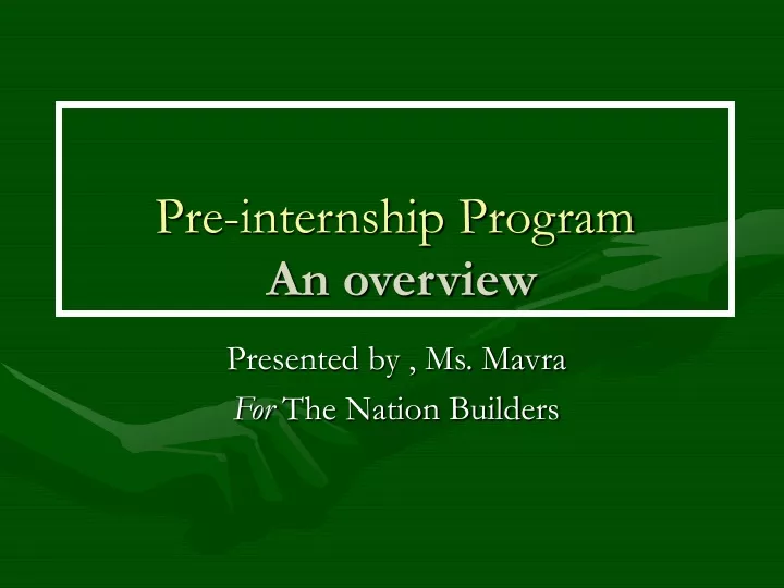 pre internship program an overview