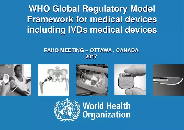 who global regulatory model framework for medical