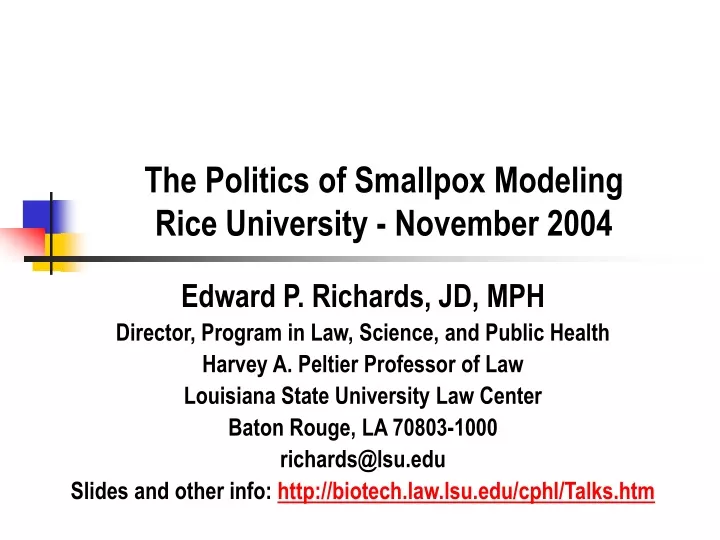 the politics of smallpox modeling rice university november 2004