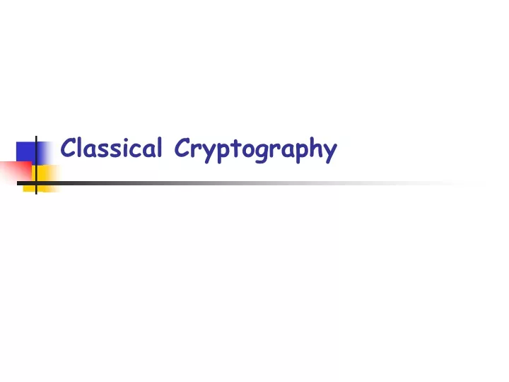 classical cryptography