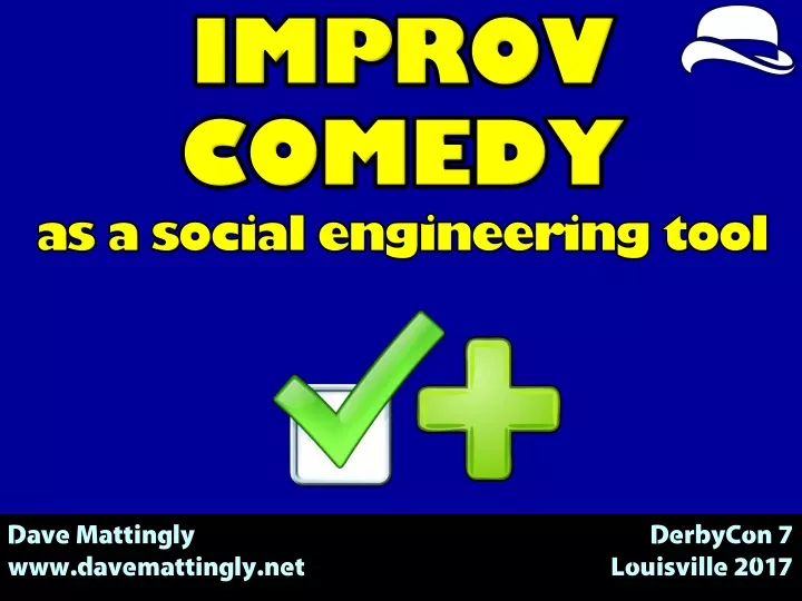 improv comedy as a social engineering tool