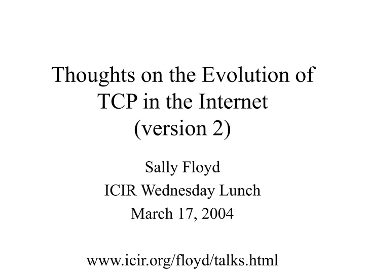 thoughts on the evolution of tcp in the internet version 2