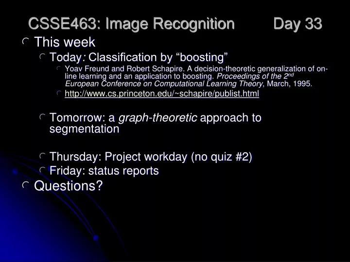 csse463 image recognition day 33