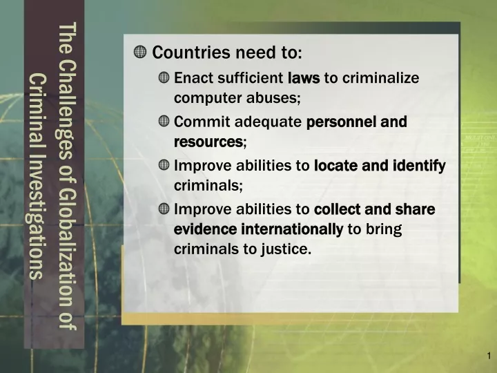 the challenges of globalization of criminal investigations