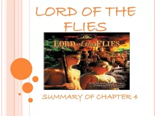 LORD OF THE FLIES SUMMARY OF CHAPTER 4