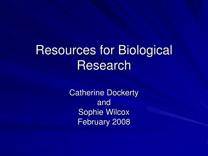 resources for biological research