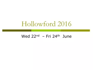 Hollowford 2016