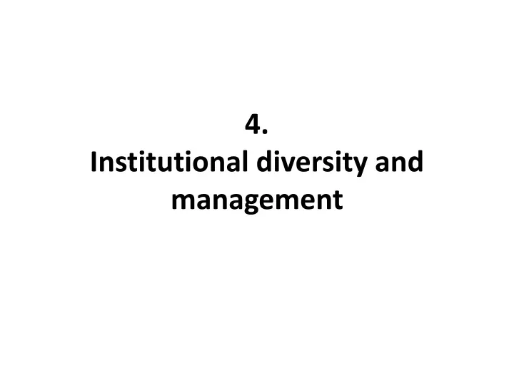 4 institutional diversity and management