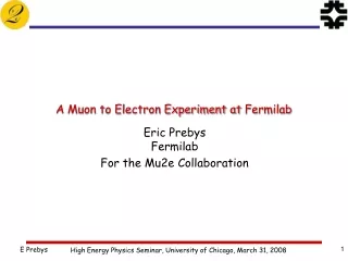 A Muon to Electron Experiment at  Fermilab