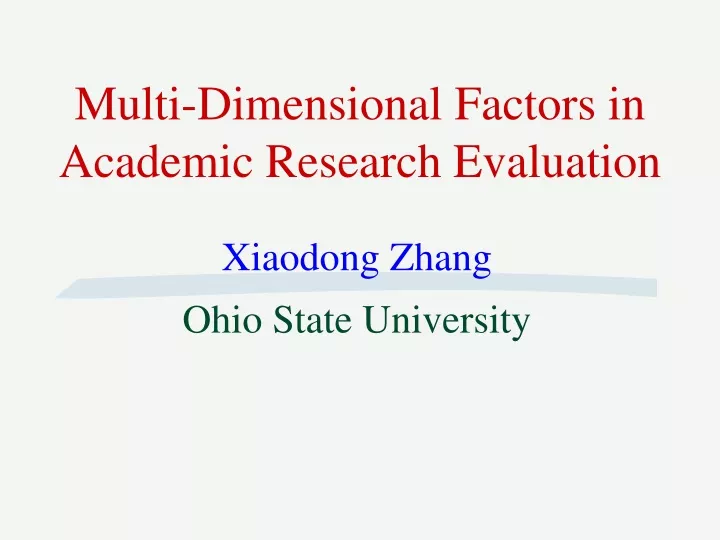 multi dimensional factors in academic research evaluation