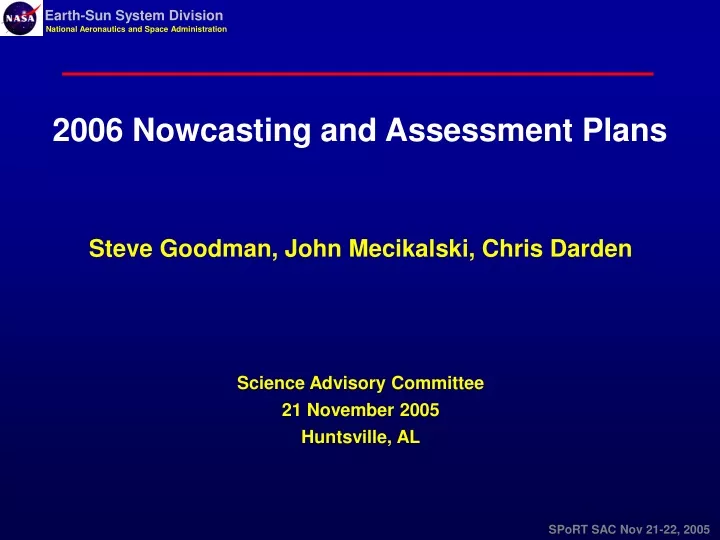 2006 nowcasting and assessment plans