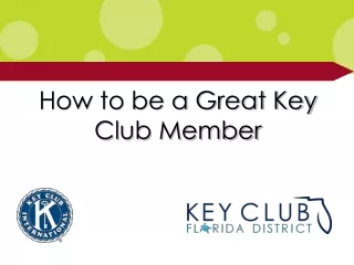 How to be a Great Key Club  Member