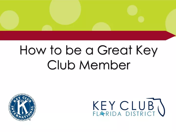 how to be a great key club member
