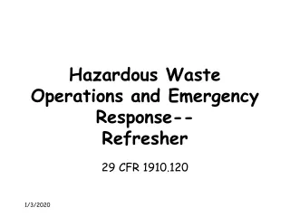 Hazardous Waste Operations and Emergency Response-- Refresher