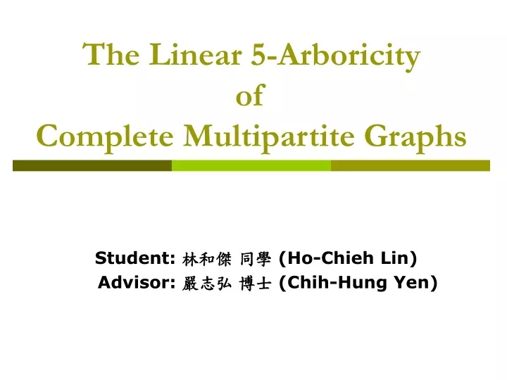 the linear 5 arboricity of complete multipartite graphs
