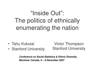“Inside Out”:  The politics of ethnically enumerating the nation