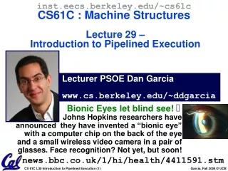 Lecturer PSOE Dan Garcia cs.berkeley/~ddgarcia