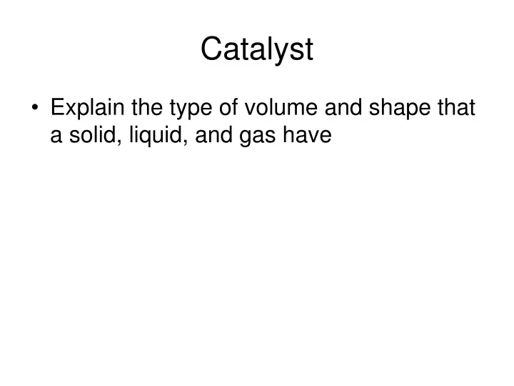 catalyst