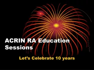 ACRIN RA Education Sessions