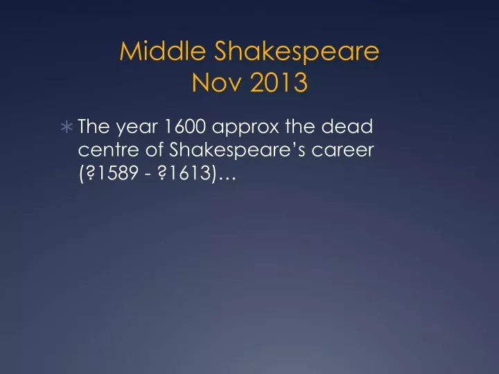 middle shakespeare nov 2013