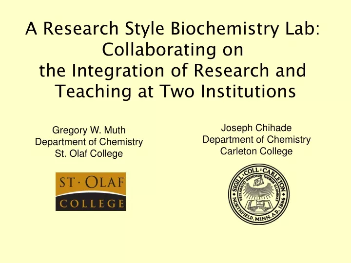 a research style biochemistry lab collaborating