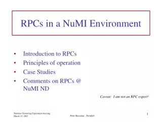 RPCs in a NuMI Environment