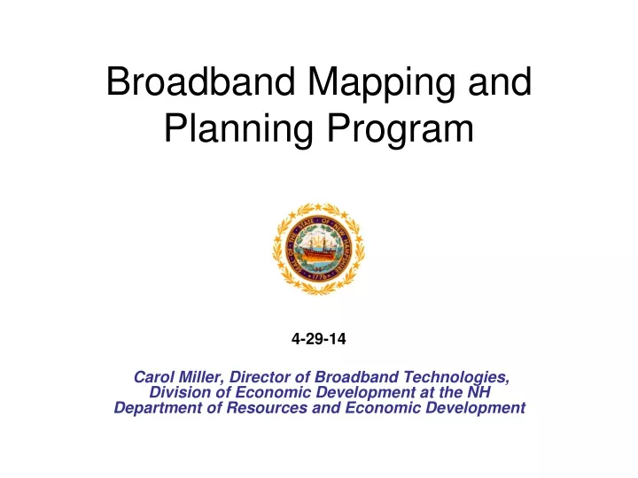 broadband mapping and planning program