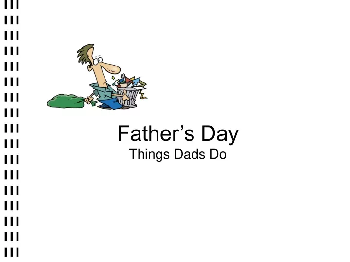 father s day things dads do