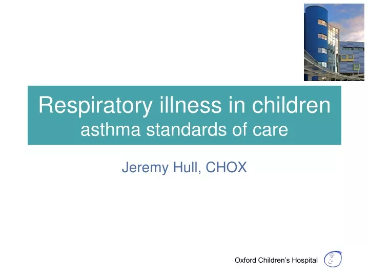 respiratory illness in children asthma standards of care