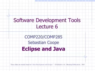 Software Development Tools Lecture 6