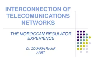 INTERCONNECTION OF TELECOMUNICATIONS NETWORKS
