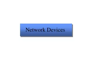 Network Devices