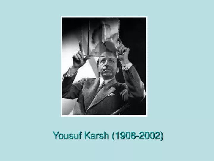 yousuf karsh 1908 2002