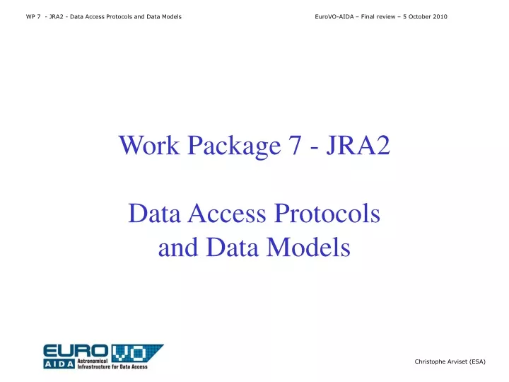 work package 7 jra2 data access protocols and data models