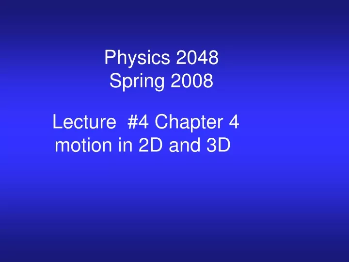 physics 2048 spring 2008
