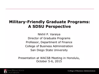 Military-Friendly Graduate Programs:  A  SDSU Perspective