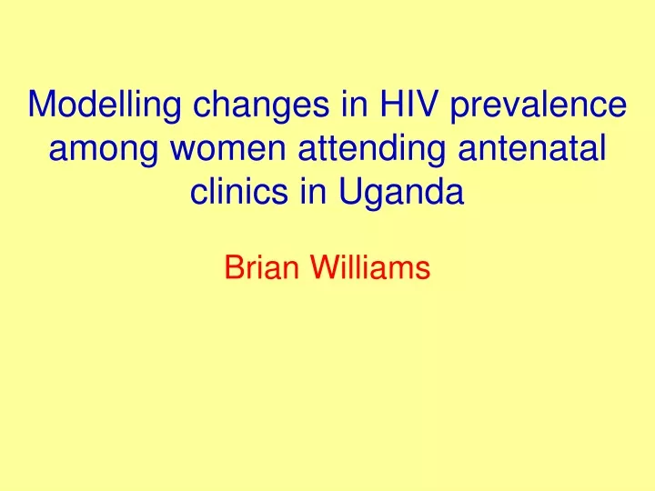 modelling changes in hiv prevalence among women