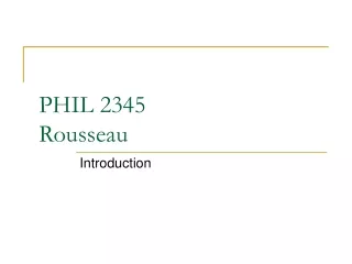 PHIL 2345 Rousseau
